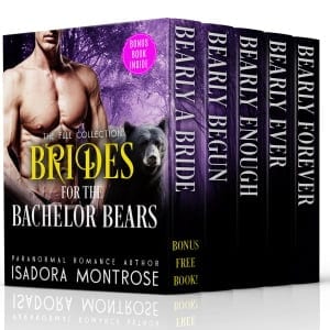 Brides for the Bachelor Bears Books 0-4 Bundle by Paranormal Romance Author Isadora Montrose